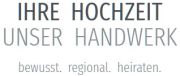 Ihre Hochzeit - unser Handwerk